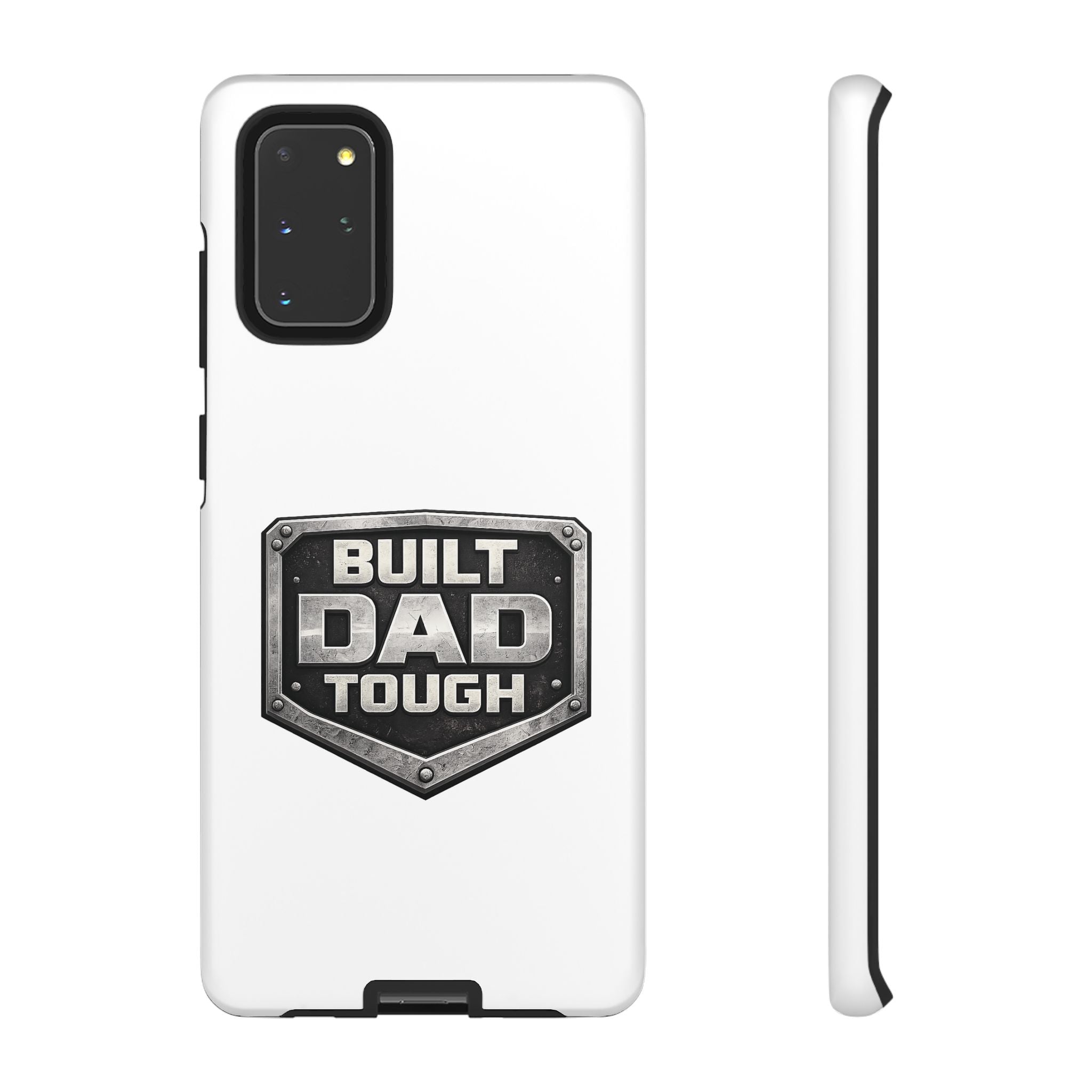 Built Dad Tough Phone Case — Rugged Father’s Day Protective Cover