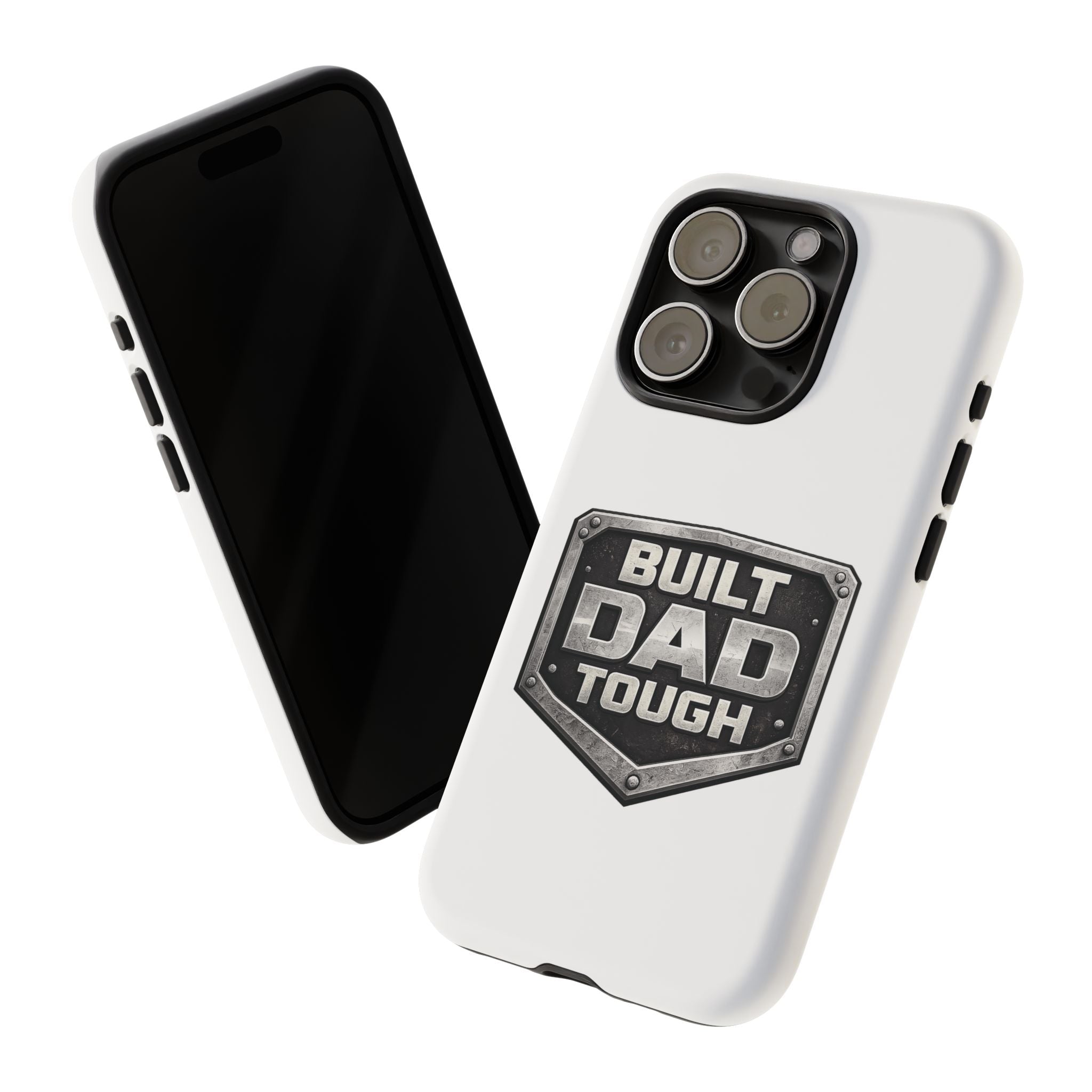 Built Dad Tough Phone Case — Rugged Father’s Day Protective Cover