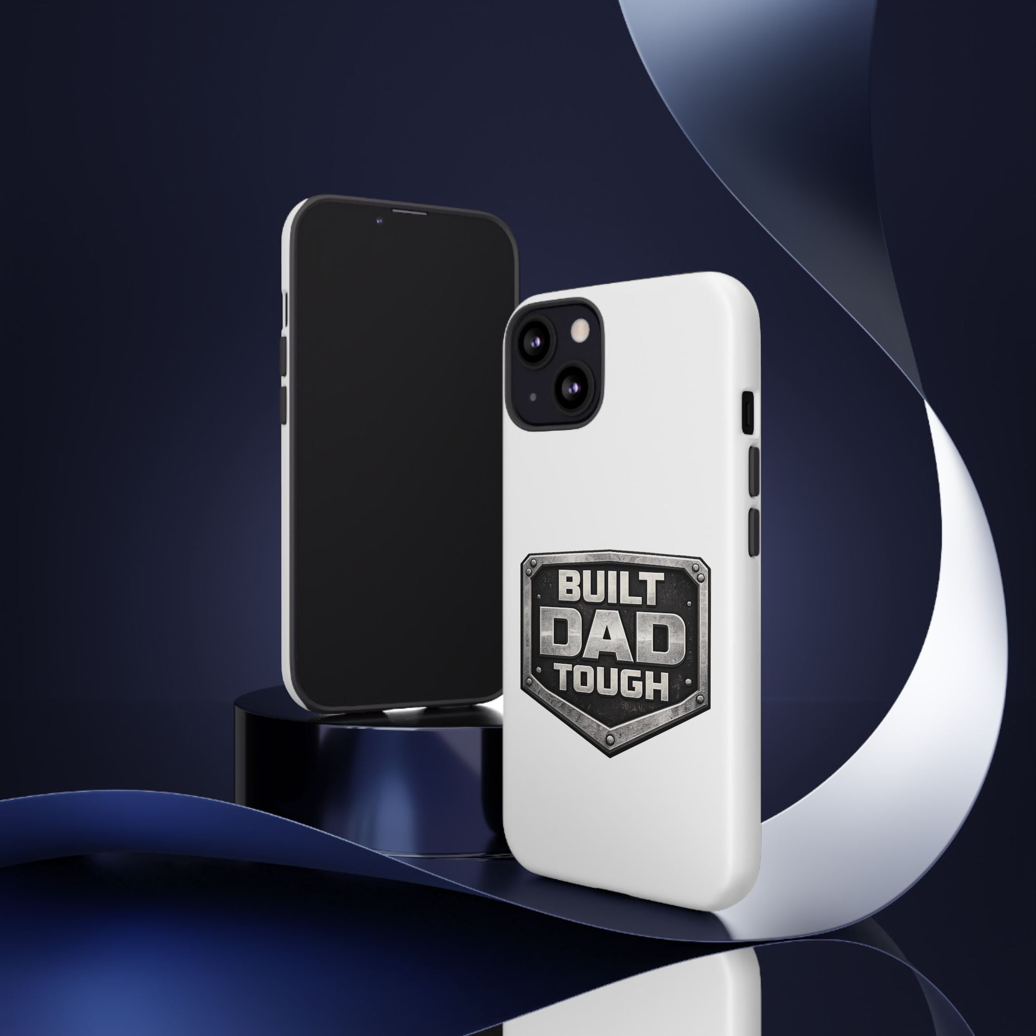 Built Dad Tough Phone Case — Rugged Father’s Day Protective Cover