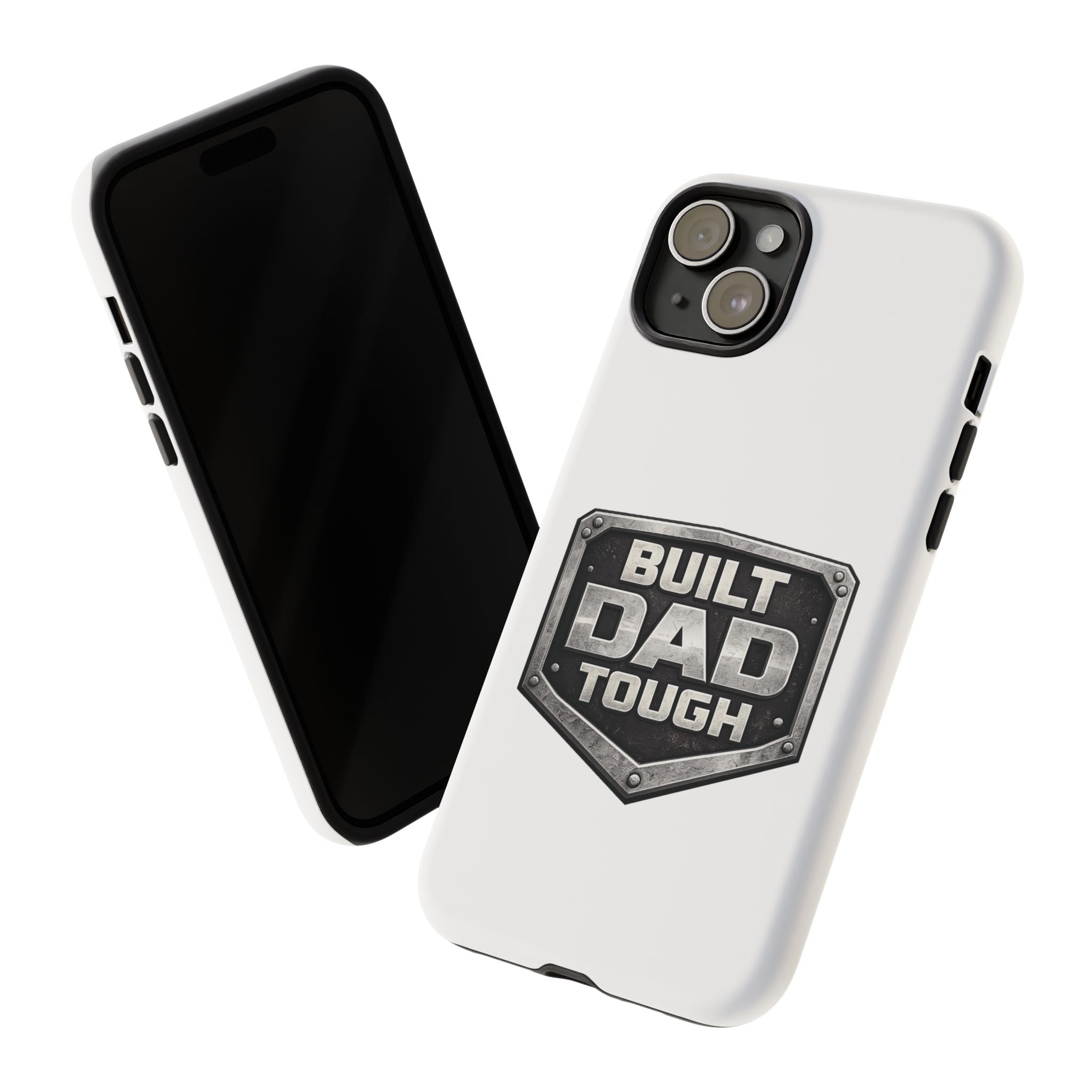 Built Dad Tough Phone Case — Rugged Father’s Day Protective Cover