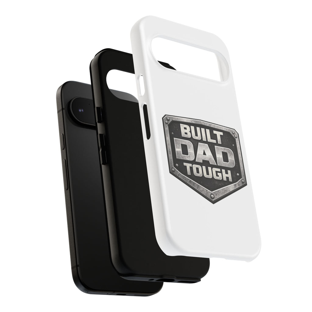 Built Dad Tough Phone Case — Rugged Father’s Day Protective Cover
