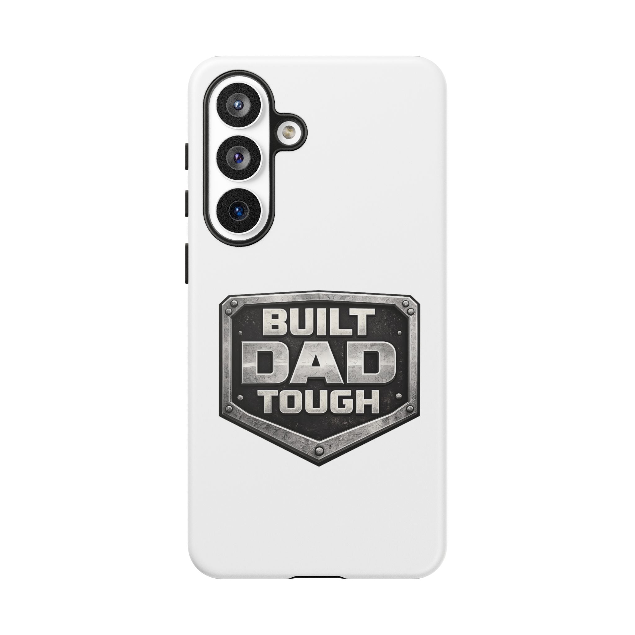 Built Dad Tough Phone Case — Rugged Father’s Day Protective Cover
