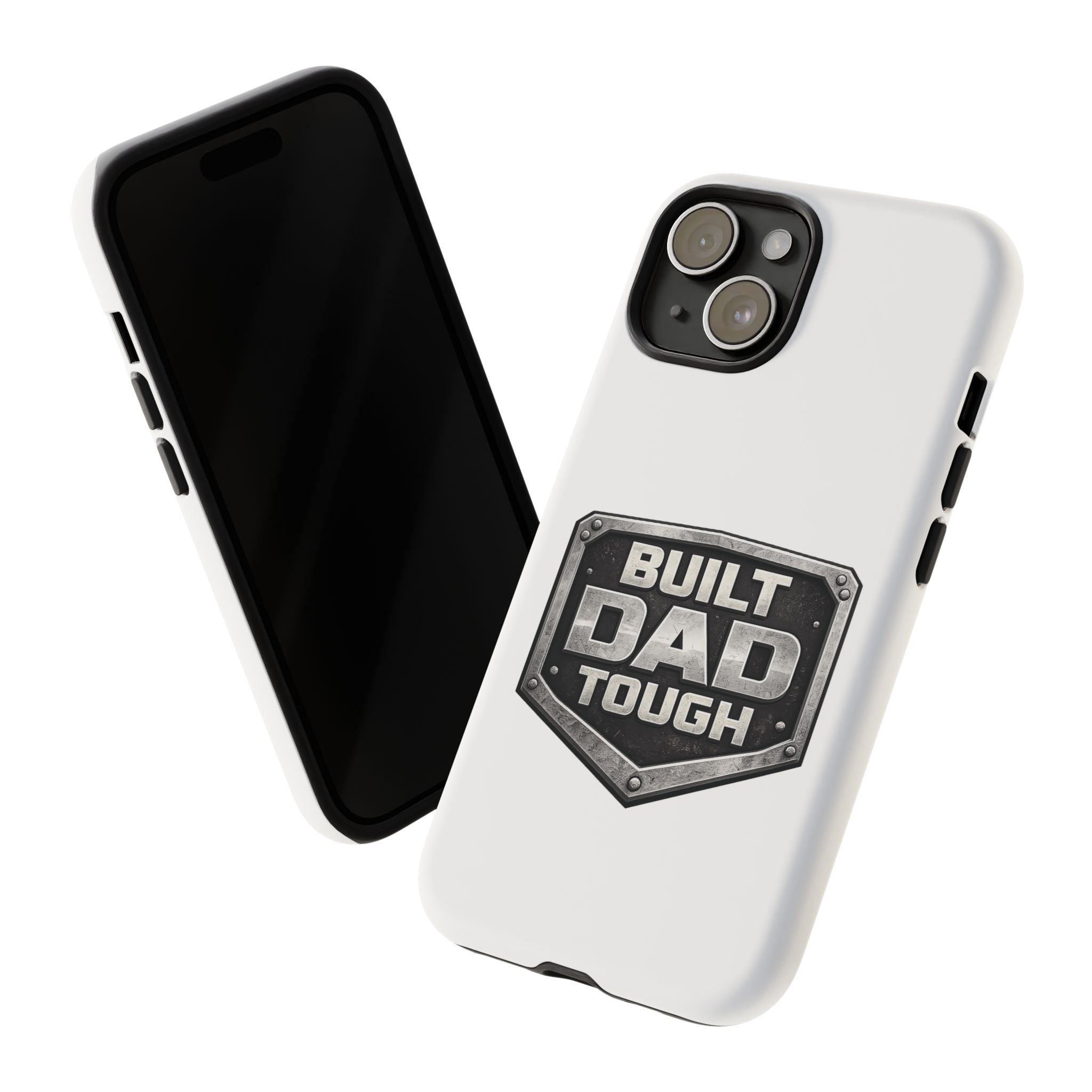 Built Dad Tough Phone Case — Rugged Father’s Day Protective Cover