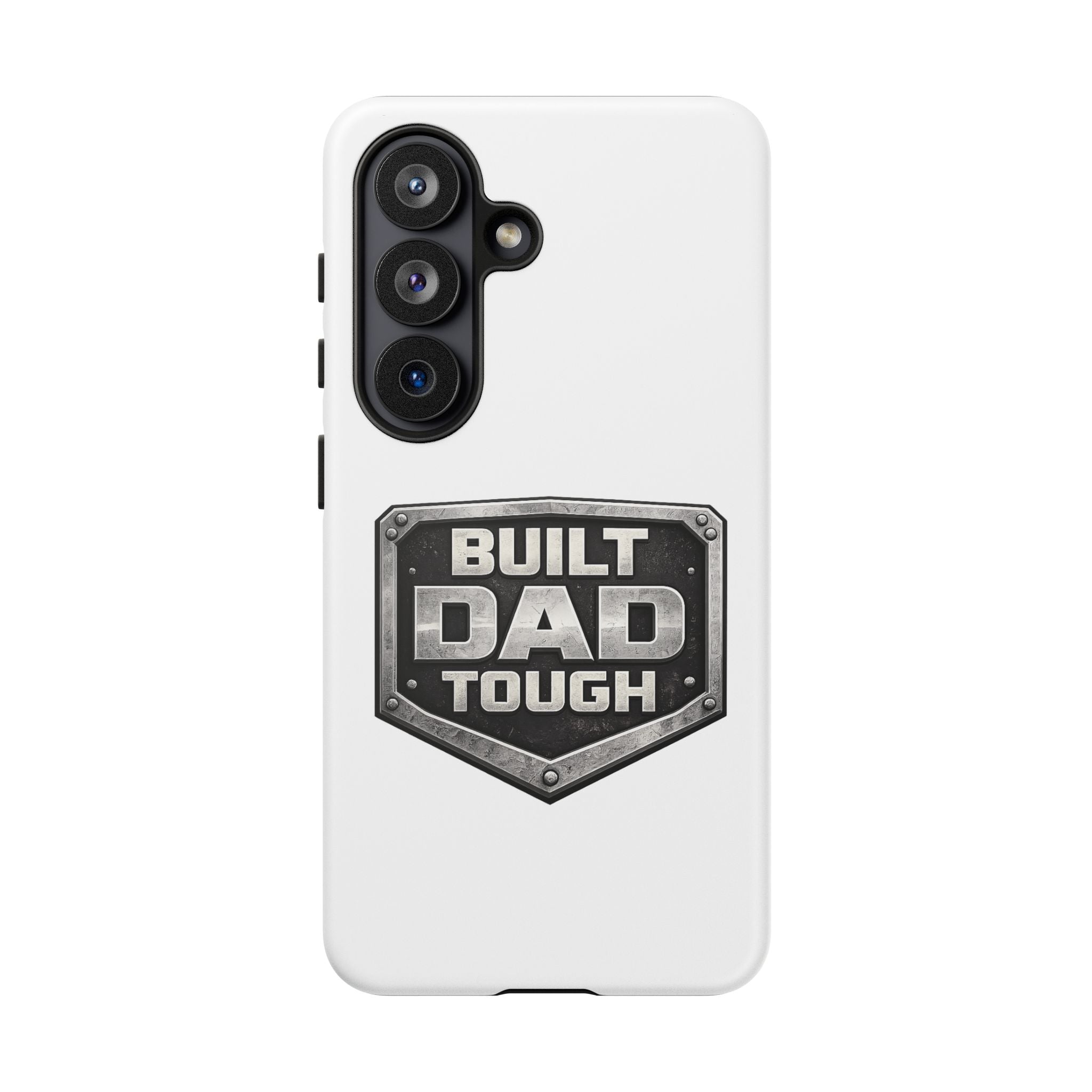 Built Dad Tough Phone Case — Rugged Father’s Day Protective Cover