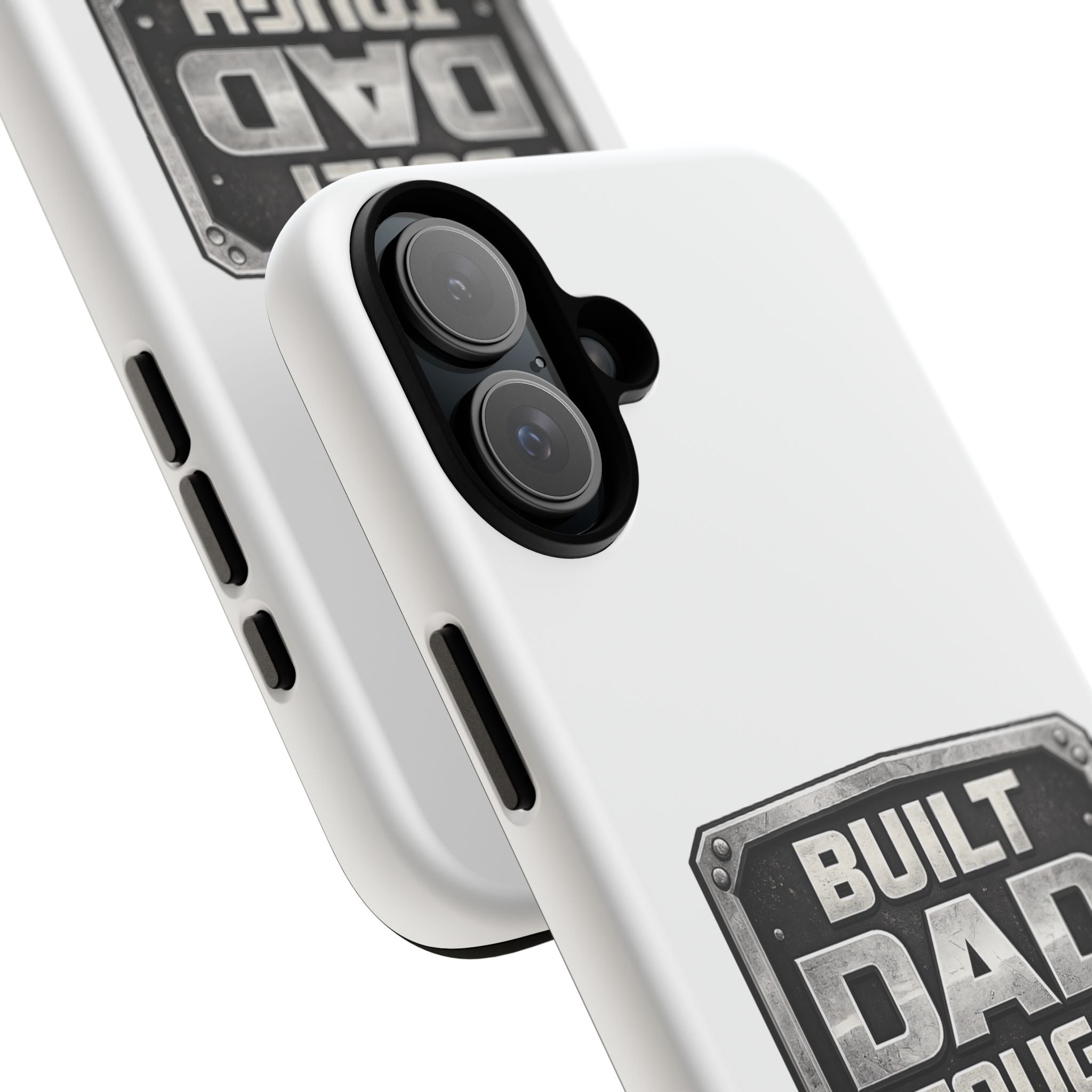 Built Dad Tough Phone Case — Rugged Father’s Day Protective Cover