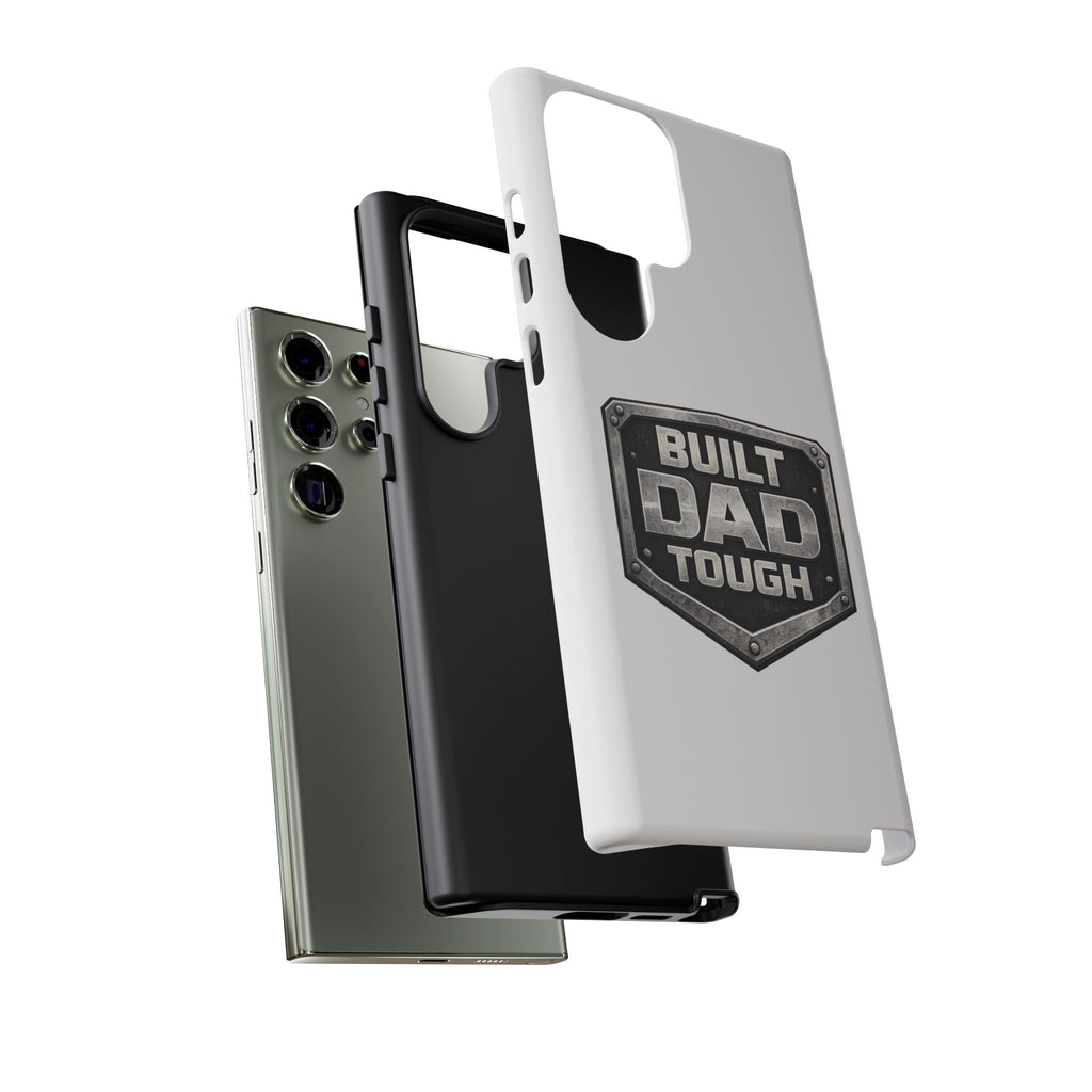 Built Dad Tough Phone Case — Rugged Father’s Day Protective Cover