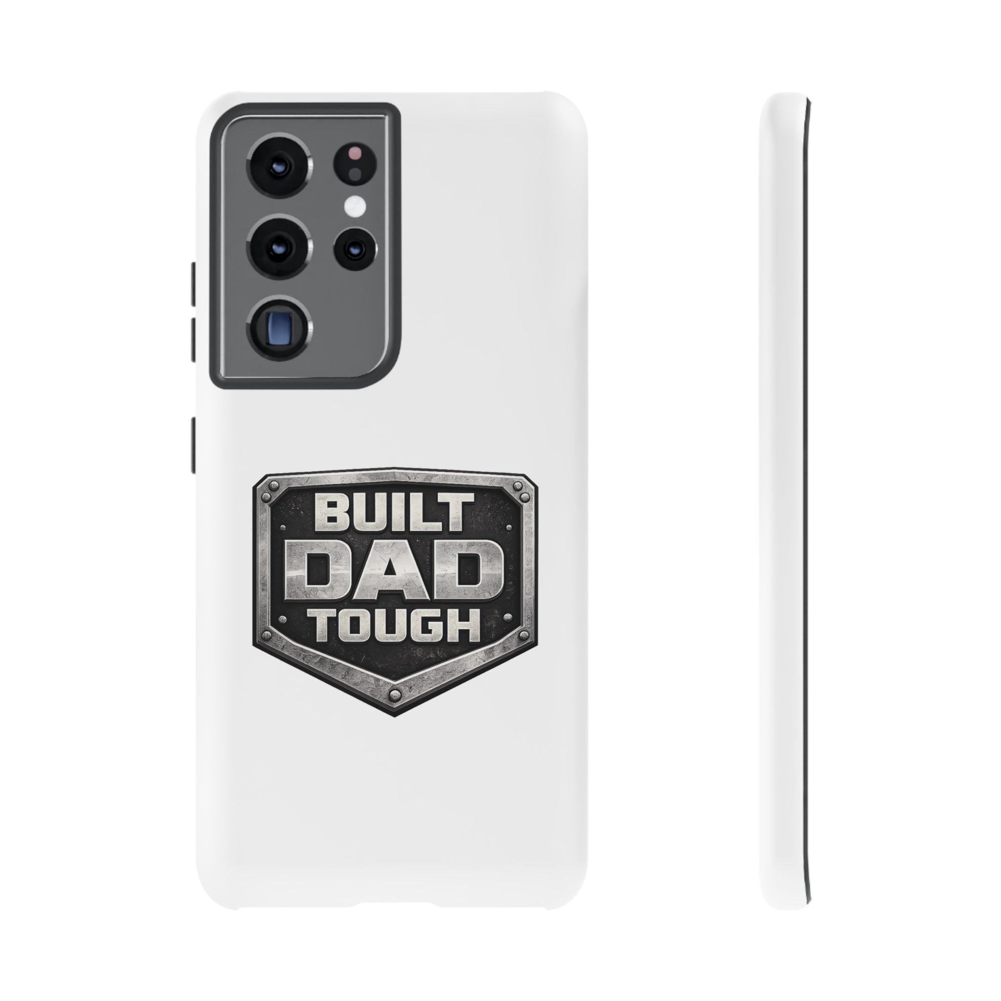 Built Dad Tough Phone Case — Rugged Father’s Day Protective Cover