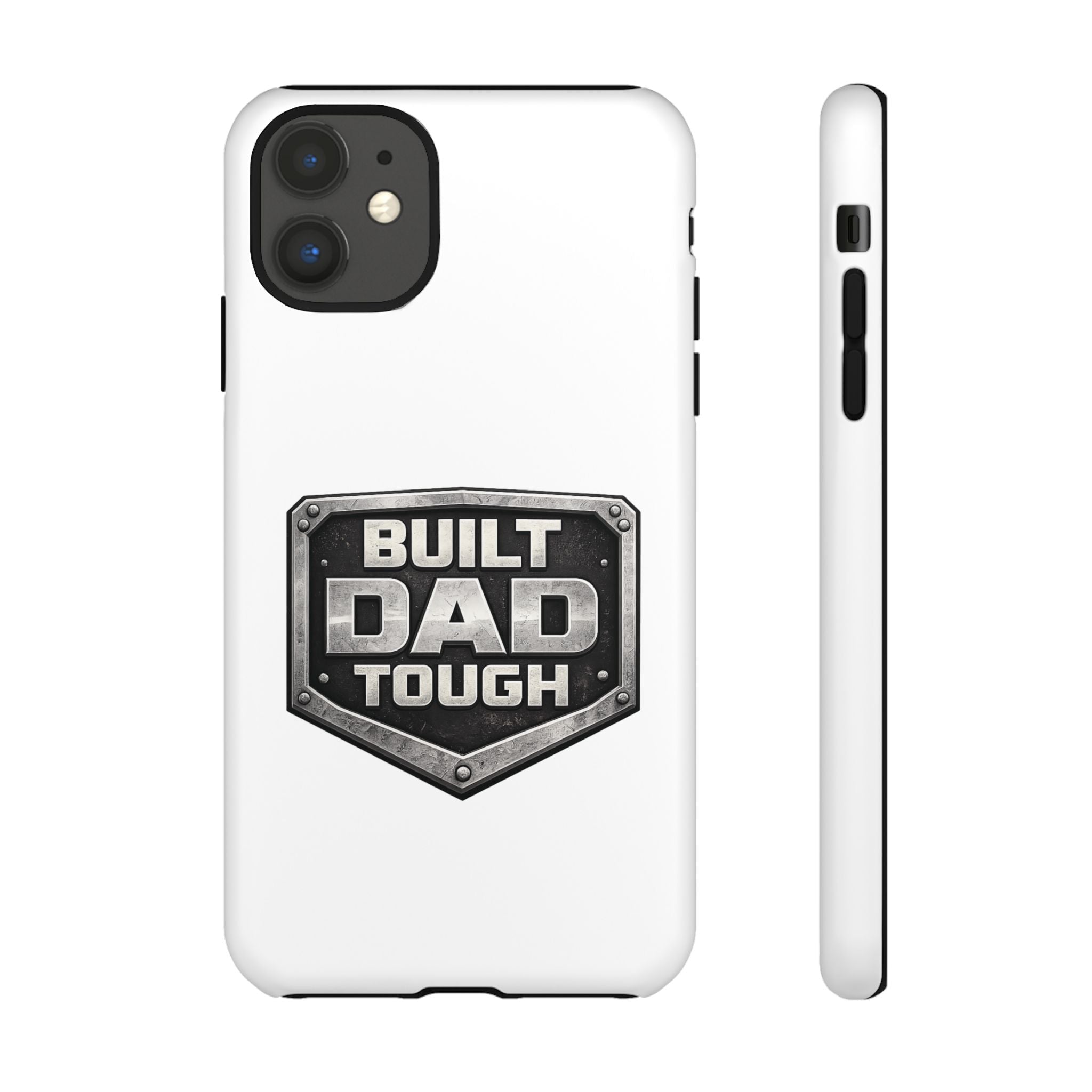 Built Dad Tough Phone Case — Rugged Father’s Day Protective Cover