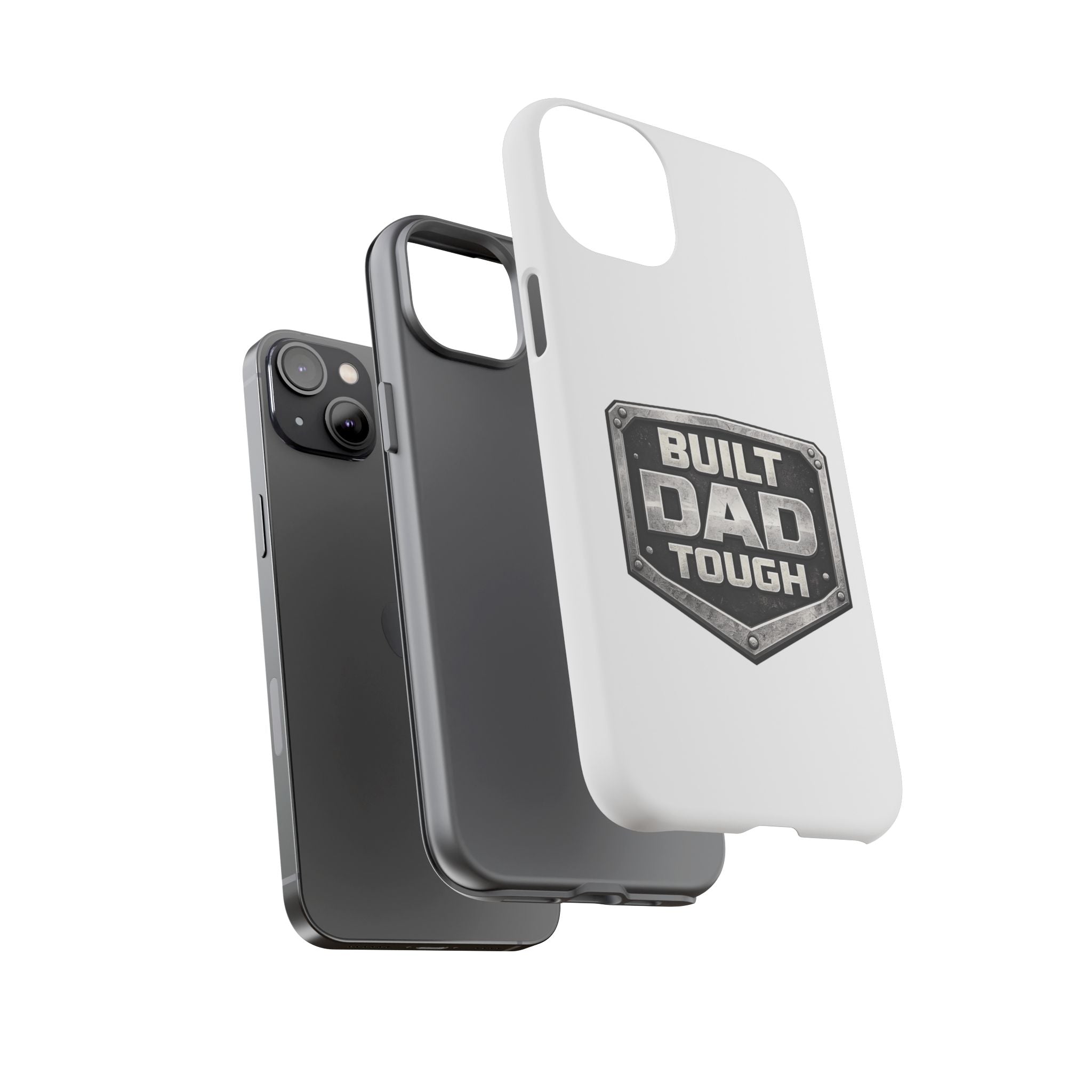 Built Dad Tough Phone Case — Rugged Father’s Day Protective Cover