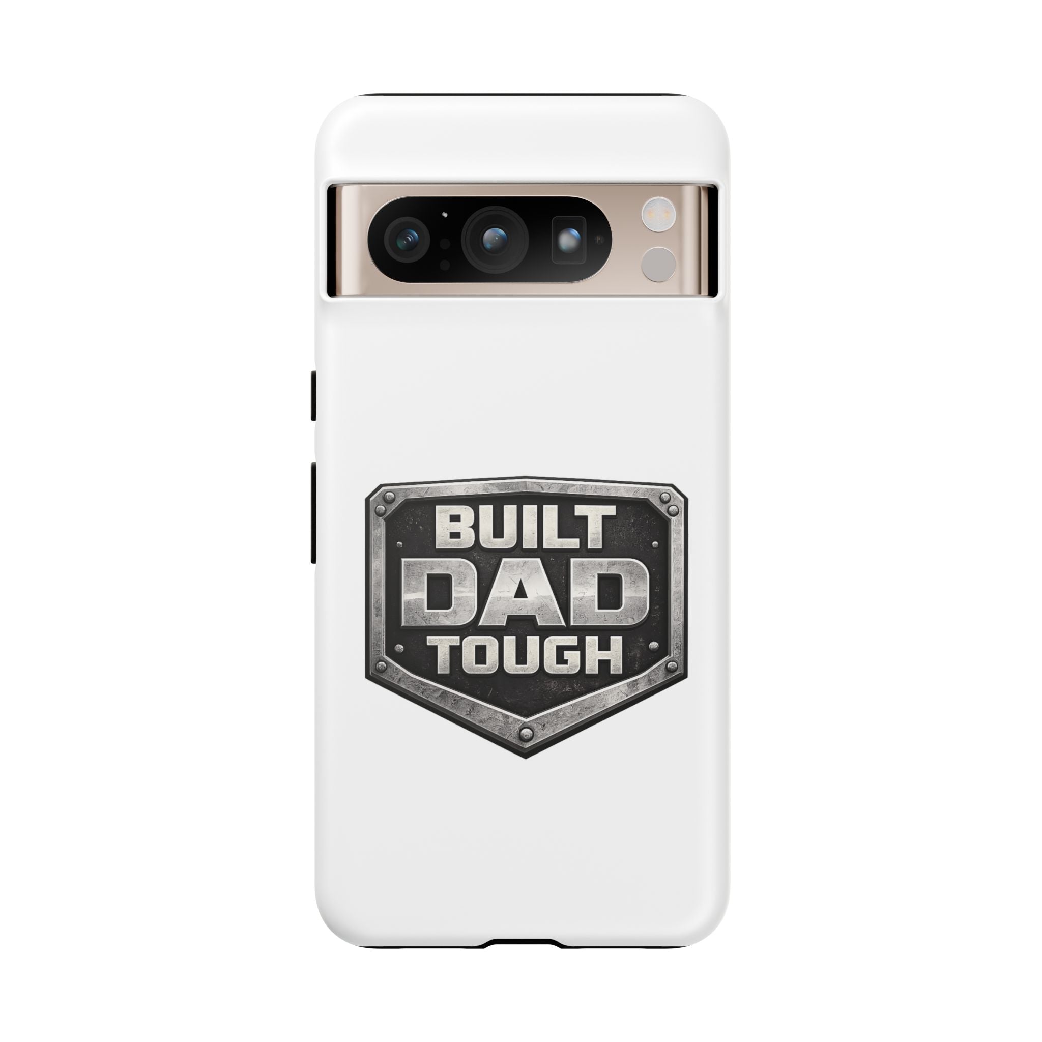 Built Dad Tough Phone Case — Rugged Father’s Day Protective Cover